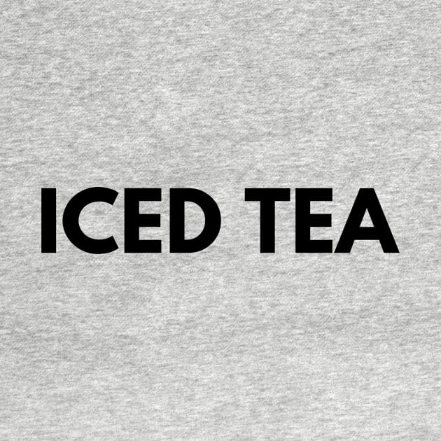 ICED TEA by everywordapparel